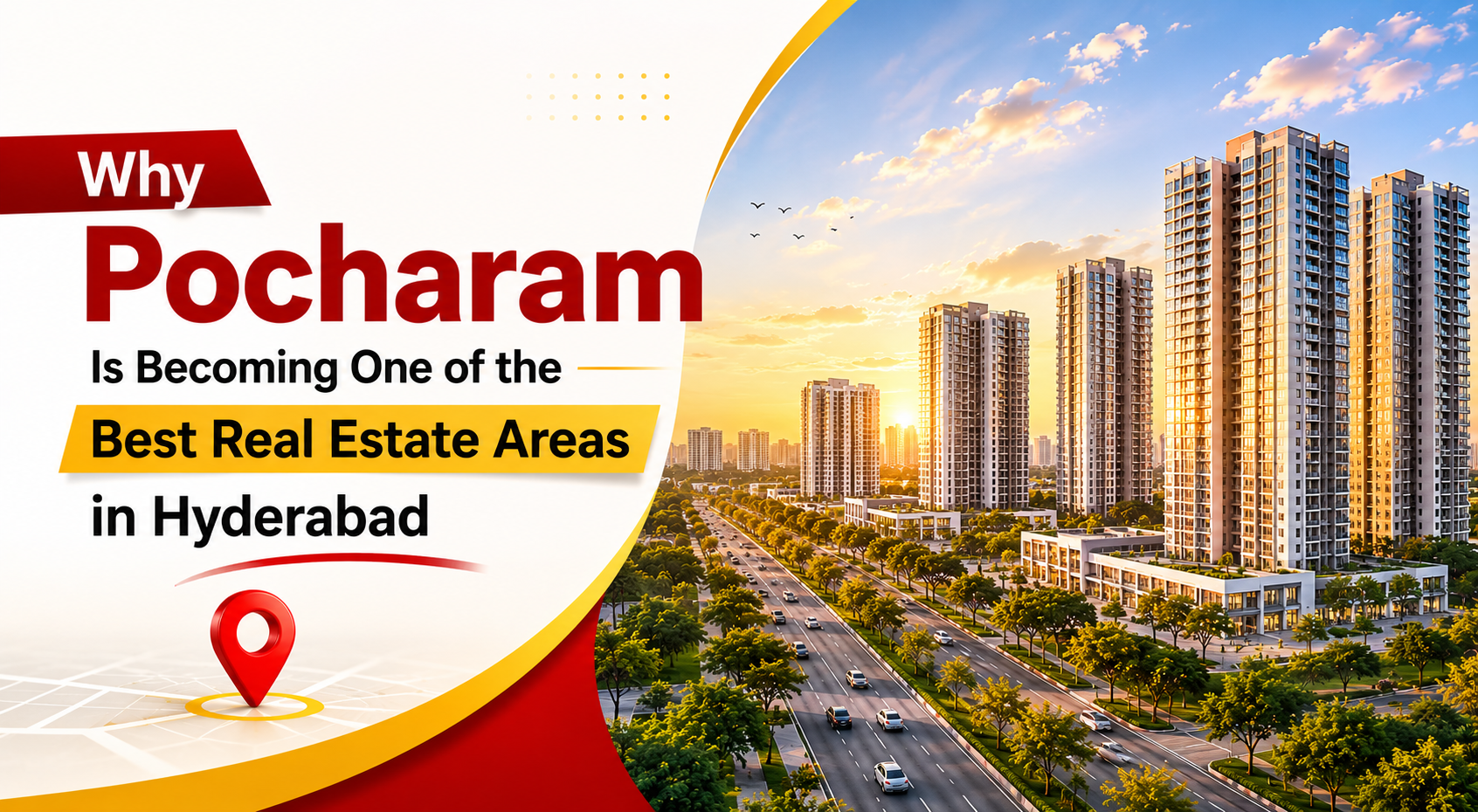 Why Pocharam Is Becoming One of the Best Real Estate Areas in Hyderabad